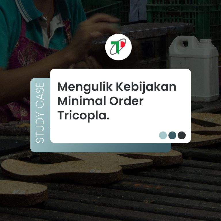Studi Kasus: Mengulik Kebijakan Minimal Order Tricopla